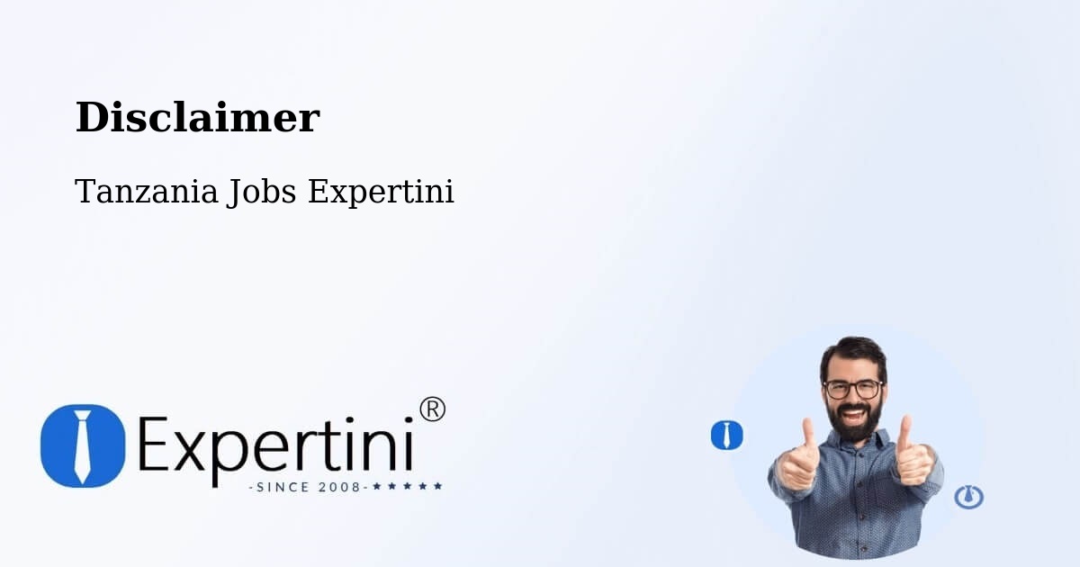 Disclaimer – Konde - Tanzania Jobs Expertini